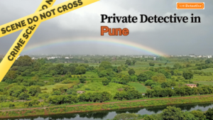 Private Detective in Pune